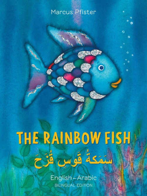 The Rainbow Fish English/Arabic ((Bilingual Edition)) by Marcus Pfister, 9780735843721