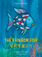The Rainbow Fish English/Korean ((Bilingual Edition)) by Marcus Pfister, 9780735843745