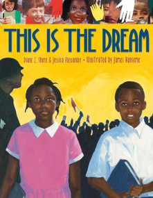 This Is the Dream - 9780060555191 by Diane Z. Shore, Jessica Alexander, James Ransome, 9780060555191