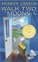 Walk Two Moons by Sharon Creech, 9780060560133