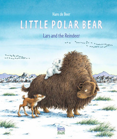Little Polar Bear and the Reindeer by Hans de Beer, 9780735844513