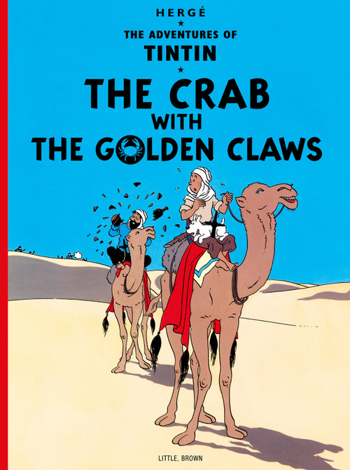 The Crab with the Golden Claws - 9780316358330 by Hergé, 9780316358330