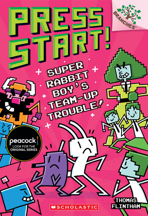 Super Rabbit Boy's Team-Up Trouble!: A Branches Book (Press Start! #10) by Thomas Flintham, Thomas Flintham, 9781338568998