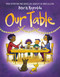 Our Table by Peter H. Reynolds, Peter H. Reynolds, 9781338572322
