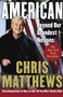American (Beyond Our Grandest Notions) by Chris Matthews, 9780743240871