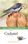 Cockatiel (Your Happy Healthy Pet) by Julie Rach Mancini, 9780471748243