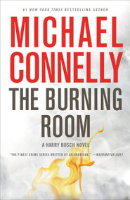 The Burning Room - 9780316410700 by Michael Connelly, 9780316410700
