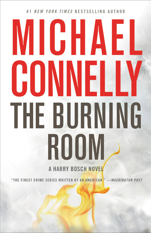The Burning Room - 9780316410700 by Michael Connelly, 9780316410700