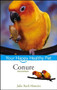 Conure (Your Happy Healthy Pet) - 9781630260644 by Julie Rach Mancini, 9781630260644