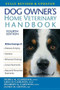 Dog Owner's Home Veterinary Handbook by DVM Eldredge, Debra M., Liisa D. Carlson, Delbert G. Carlson, James M. Giffin, Beth Adelman, 9781684424900
