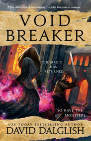 Voidbreaker by David Dalglish, 9780316416733