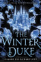 The Winter Duke - 9780316417334 by Claire Eliza Bartlett, 9780316417334