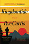 Kingdomtide - 9780316420112 by Rye Curtis, 9780316420112