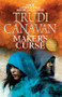 Maker's Curse by Trudi Canavan, 9780316421188