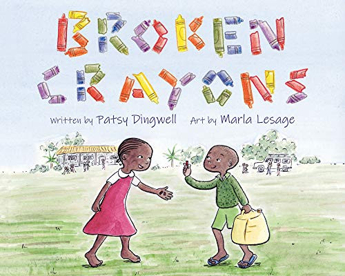 Broken Crayons by Patsy Dingwell, Marla Lesage, 9781773660639