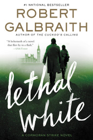Lethal White - 9780316422772 by Robert Galbraith, 9780316422772