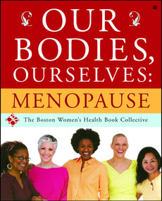 Our Bodies, Ourselves: Menopause by Boston Women's Health Book Collective, Judy Norsigian, Vivian Pinn, 9780743274876