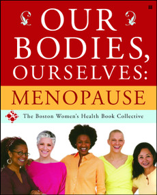 Our Bodies, Ourselves: Menopause by Boston Women's Health Book Collective, Judy Norsigian, Vivian Pinn, 9780743274876