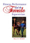 Fitness, Performance, and the Female Equestrian by Mary D. Midkiff, 9780876059456