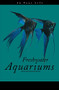 Freshwater Aquariums in Your Life by Amanda Pisani, 9780876054338