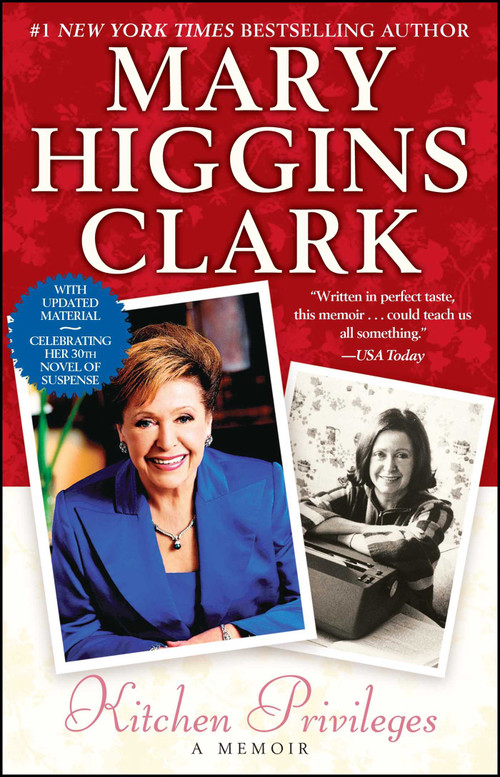 Kitchen Privileges (A Memoir) by Mary Higgins Clark, 9780743412612