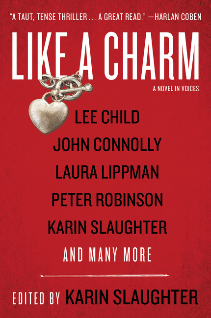 Like a Charm (A Novel in Voices) by Karin Slaughter, 9780060583316