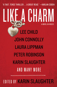 Like a Charm (A Novel in Voices) by Karin Slaughter, 9780060583316