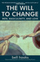 The Will to Change (Men, Masculinity, and Love) by bell hooks, 9780743456081