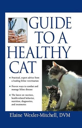 Guide to a Healthy Cat by Elaine Wexler-Mitchell, 9780764541636