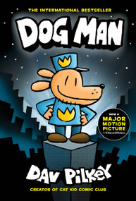 Dog Man: A Graphic Novel (Dog Man #1): From the Creator of Captain Underpants - 9781338741032 by Dav Pilkey, Dav Pilkey, 9781338741032