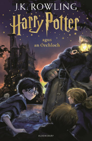 Harry Potter and the Philosopher's Stone (Irish) by J.K. Rowling, 9781408866191