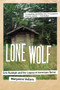 Lone Wolf (Eric Rudolph and the Legacy of American Terror) by Maryanne Vollers, 9780060598631