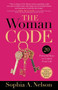 The Woman Code (Powerful Keys to Unlock Your Life) by Sophia A. Nelson, 9780757323980