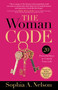 The Woman Code (Powerful Keys to Unlock Your Life) by Sophia A. Nelson, 9780757323980