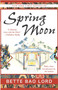 Spring Moon (A Novel of China) by Bette Bao Lord, 9780060599751