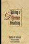 Making a Difference in Preaching (Haddon Robinson on Biblical Preaching) by Haddon W. Robinson, Scott M. Gibson, Keith Wilhite, 9780801091476