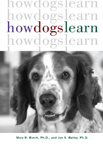How Dogs Learn - 9781630260392 by Mary R. Burch, Jon S. Bailey, 9781630260392