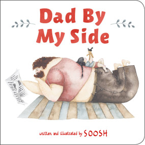 Dad By My Side - 9780316438131 by Soosh, 9780316438131