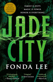 Jade City by Fonda Lee, 9780316440868