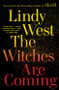 The Witches Are Coming - 9780316449861 by Lindy West, 9780316449861
