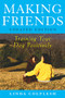 Making Friends (Training Your Dog Positively) by Linda Colflesh, 9780764573293