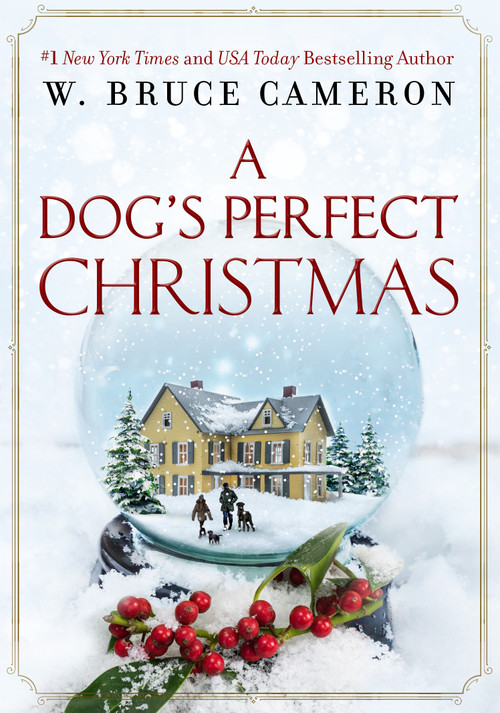 A Dog's Perfect Christmas by W. Bruce Cameron, Jaclyn Sinquett, 9781250163585