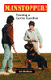 Manstopper! (Training a Canine Guardian) by Joel M. McMains, 9780876051443