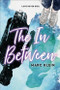 The In Between by Marc Klein, 9780316457712