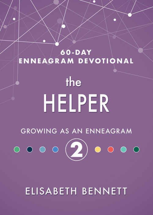 The Helper (Growing as an Enneagram 2) by Elisabeth Bennett, Heather Avis, 9781641235075