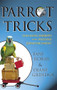 Parrot Tricks (Teaching Parrots with Positive Reinforcement) - 9781620458075 by Tani Robar, Diane Grindol, 9781620458075