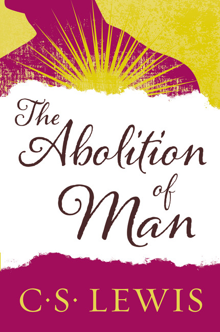 The Abolition of Man by C. S. Lewis, 9780060652944