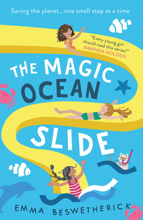 The Magic Ocean Slide (Playdate Adventures) by Emma Beswetherick, 9780861541027