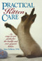 Practical Kitten Care by James DeBitetto, 9780876057636