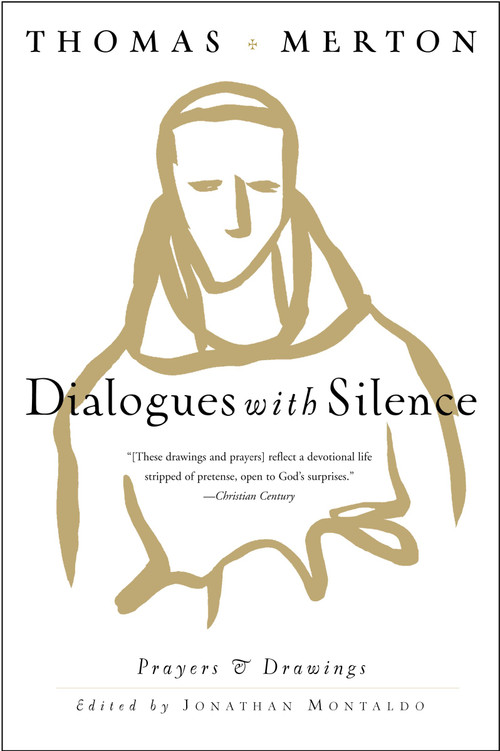 Dialogues with Silence (Prayers & Drawings) by Thomas Merton, 9780060656034